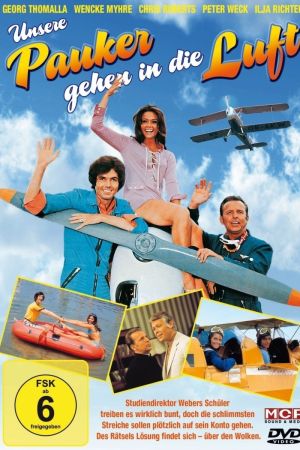 Unsere Pauker gehen in die Luft poster