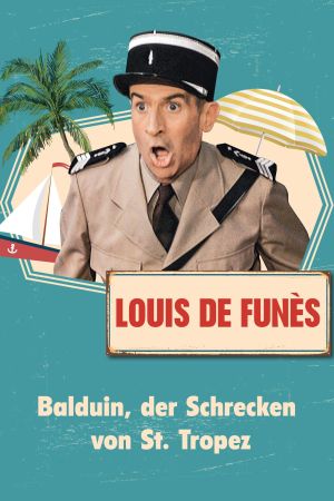 Balduin, der Schrecken von St. Tropez poster