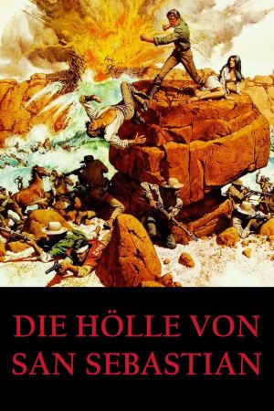 Die Hölle von San Sebastian poster