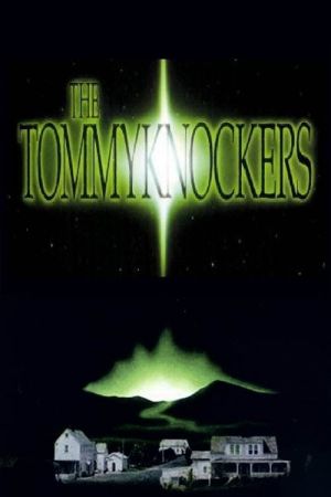 Tommyknockers - Das Monstrum poster