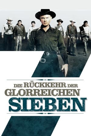 Die Rückkehr der glorreichen Sieben poster
