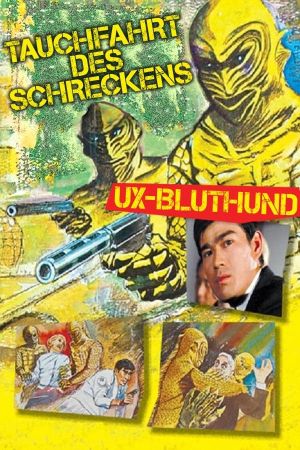 UX-Bluthund - Tauchfahrt des Schreckens poster