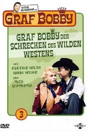 Graf Bobby, der Schrecken des Wilden Westens poster