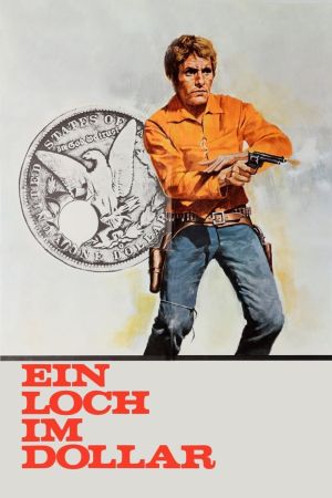 Ein Loch im Dollar poster