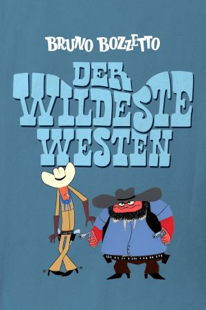 Der wildeste Westen poster