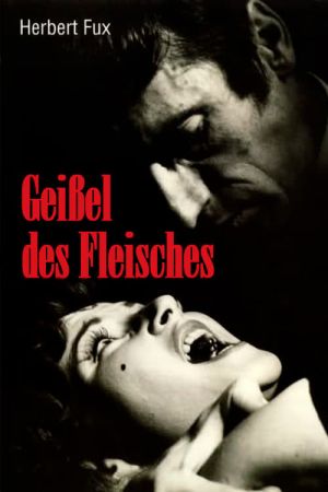 Die Geißel des Fleisches poster