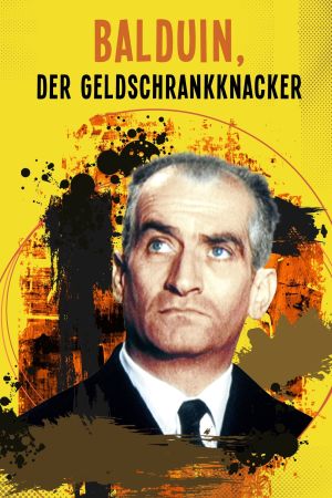 Balduin, der Geldschrankknacker poster