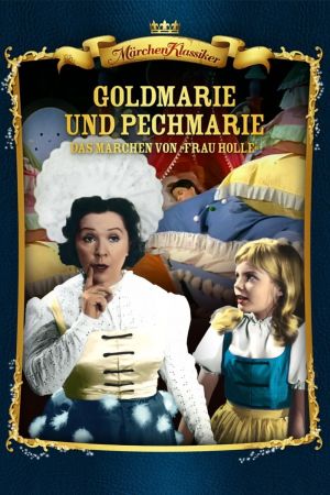 Frau Holle - Das Märchen von Goldmarie und Pechmarie hdfilme stream online