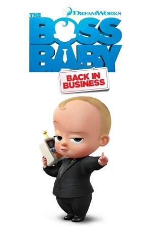 The Boss Baby: wieder im Geschäft hdfilme stream online