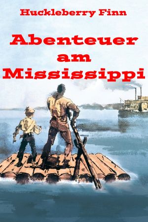 Abenteuer am Mississippi hdfilme stream online