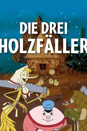 Die drei Holzfäller poster