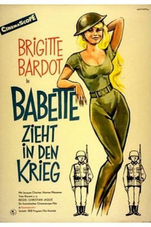 Babette zieht in den Krieg poster