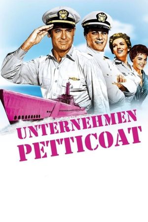 Unternehmen Petticoat poster