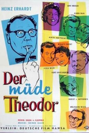 Der müde Theodor poster