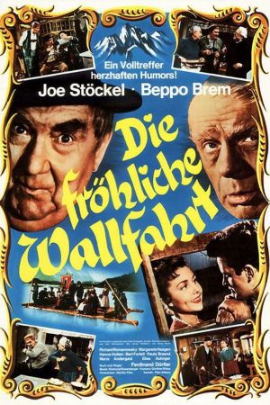 Die fröhliche Wallfahrt poster