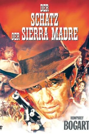Der Schatz der Sierra Madre poster