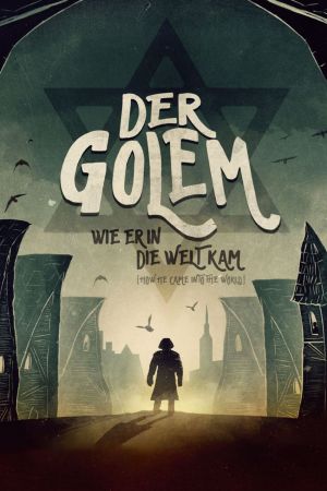 Der Golem, wie er in die Welt kam poster