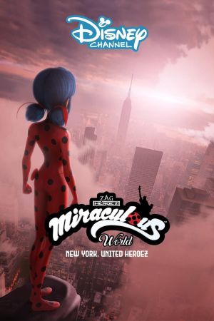 Miraculous World: New York, United Heroez poster