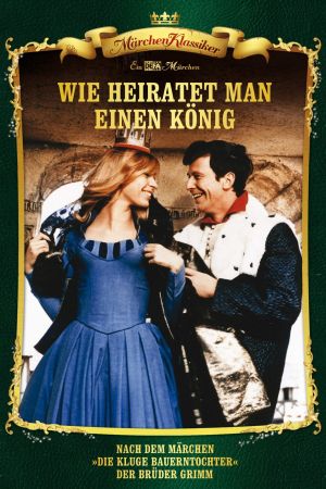 Wie heiratet man einen König poster