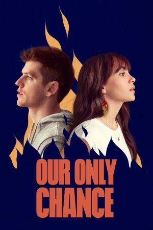 Our Only Chance poster