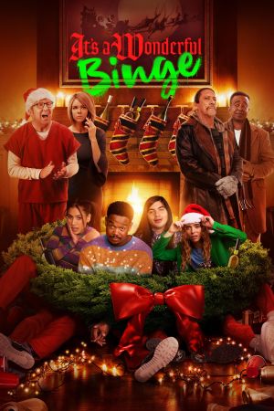 The Binge 2: It's A Wonderful Binge poster