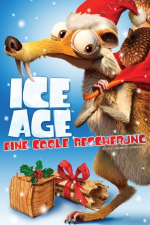 Ice Age - Eine coole Bescherung poster