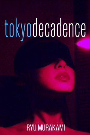 Tokio Dekadenz poster