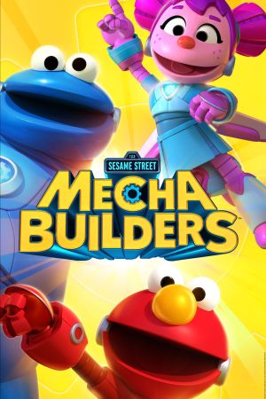 Sesame Street’s Mecha Builders poster