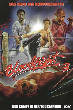 Bloodfight 3 - Der Kampf in der Todesarena! poster