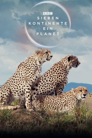 Sieben Kontinente - Ein Planet poster