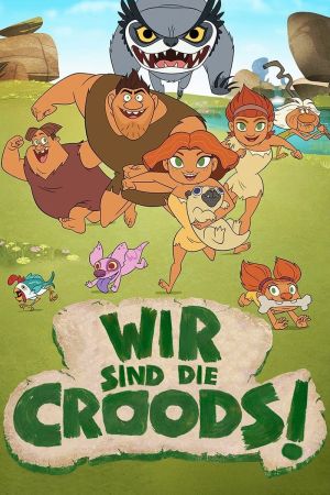 Wir sind die Croods! poster