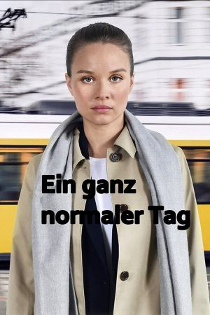 Ein ganz normaler Tag poster