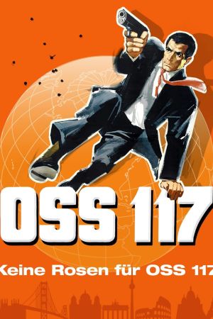 Keine Rosen für OSS 117 poster