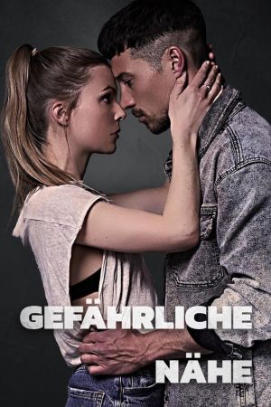 Gefährliche Nähe hdfilme stream online