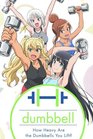 How Heavy Are the Dumbbells You Lift poster