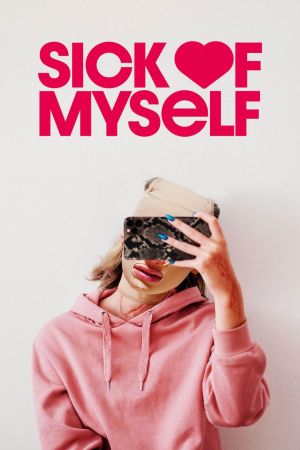 Sick of Myself poster