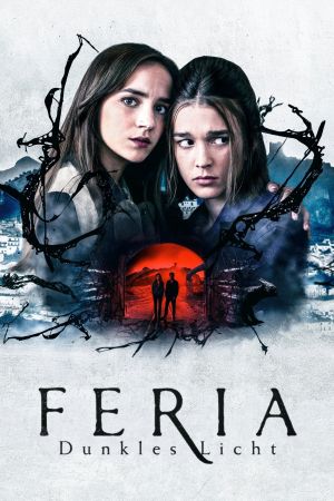 Feria: Dunkles Licht hdfilme stream online