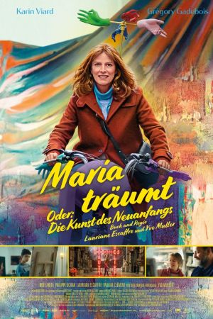 Maria Träumt - Oder: Die Kunst des Neuanfangs poster