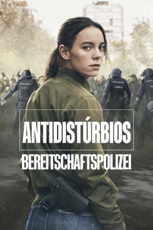 Antidisturbios - Bereitschaftspolizei poster