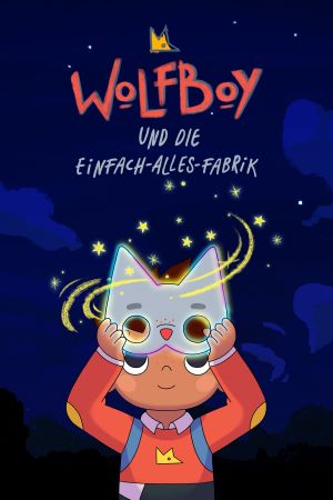 Wolfboy und die einfach alles Fabrik hdfilme stream online