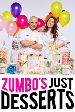 Zumbo's Just Desserts poster