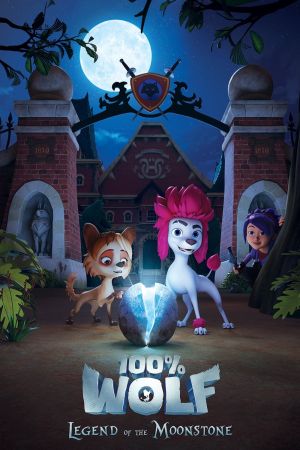 100 Prozent Wolf - Die Legende des Mondsteins poster