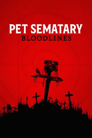 Friedhof der Kuscheltiere: Bloodlines poster
