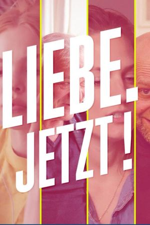 Liebe. Jetzt ! poster