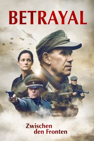 Betrayal: Zwischen den Fronten poster