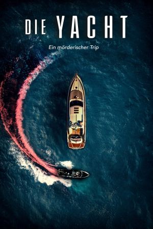 Die Yacht poster