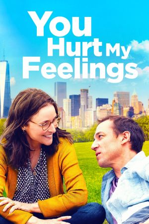 You Hurt My Feelings poster