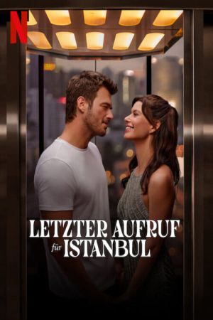 Letzter Aufruf für Istanbul poster