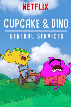 Cupcake und Dino: Dienste aller Art poster