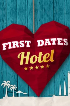 First Dates Hotel poster